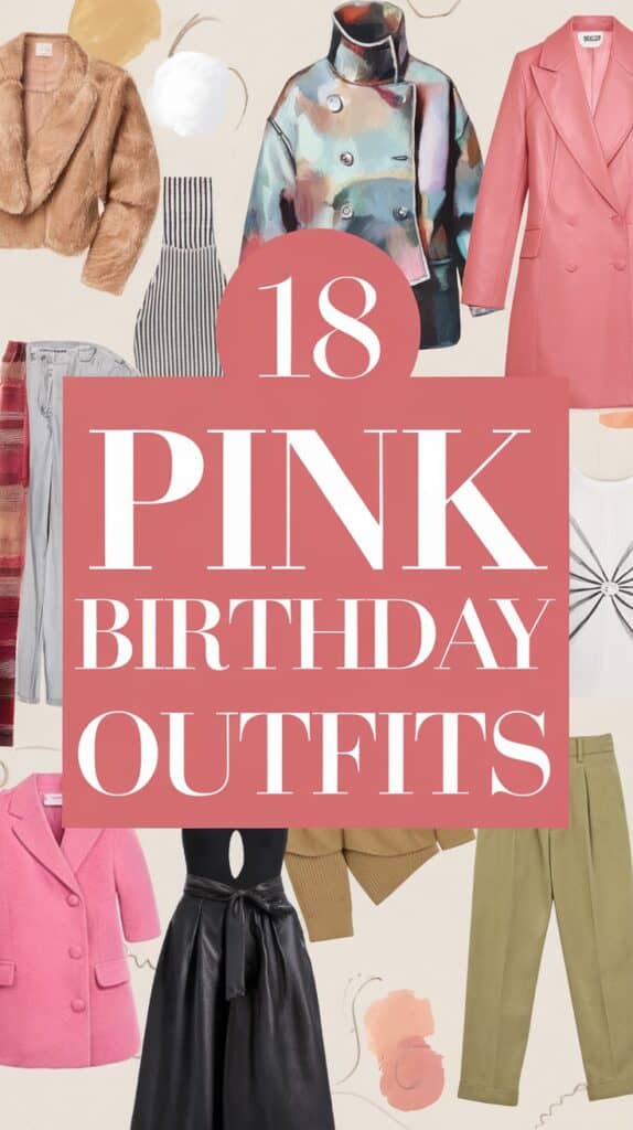 Pink Birthday Outfit Ideas for a Festive Look