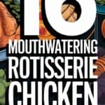 16 Easy Recipes Using Rotisserie Chicken For Busy Nights: Quick and Delicious Meal Ideas