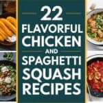 22 Chicken and Spaghetti Squash Recipes You’ll Love to Try Tonight!