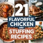 21 Savory Chicken and Stuffing Recipes You Need to Try Tonight!