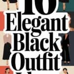 16 Black Outfit Ideas for Mysterious Elegance That Will Enchant Everyone
