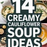 14 Mind-Blowing Cauliflower Soup Recipes for Veggie Lovers That Will Make Your Taste Buds Dance