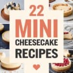 22 Mini Cheesecake Recipes for Parties That Will Make You the Host with the Most