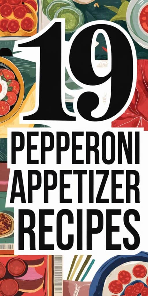 19 Pepperoni Appetizers Beyond Pizza