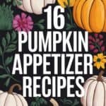 16 Pumpkin Appetizers Perfect for Fall That Will Make You the Host with the Most