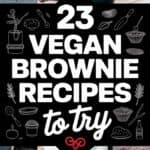 23 Vegan Brownie Recipes That Fool Anyone: Decadent Desserts Even Non-Vegans Will Devour