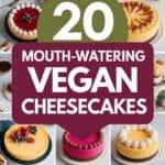 20 Vegan Cheesecake Recipes That Fool Anyone: Creamy Delights Even Dairy Lovers Can’t Resist