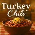 Easy Turkey Chili Recipe