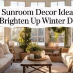 15 Sunroom Decor Ideas to Brighten Up Winter Days