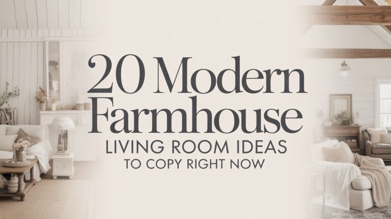 20 Modern Farmhouse Living Room Ideas to Copy Right Now