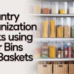 18 Pantry Organization Hacks Using Clear Bins and Baskets