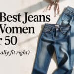 10 Best Jeans for Women Over 50 (That Actually Fit Right)