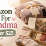 Amazon Gifts for Grandma Under $25 (Tested & Loved)