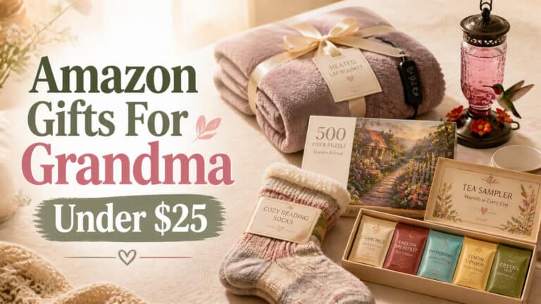 Amazon Gifts for Grandma Under $25 (Tested & Loved)