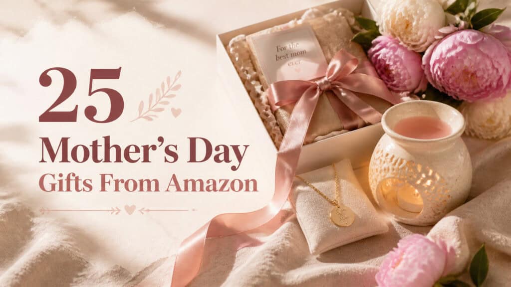 25 Amazon Mother’s Day Gifts She’ll Actually Use (Not Just Display)