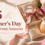 25 Amazon Mother’s Day Gifts She’ll Actually Use (Not Just Display)