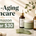 The Best Anti-Aging Skincare on Amazon Under $30 (40+ Skin)