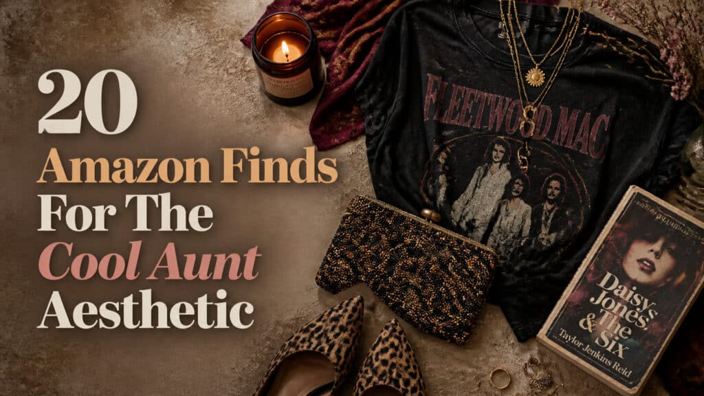 20 Amazon Finds for the Cool Aunt Aesthetic