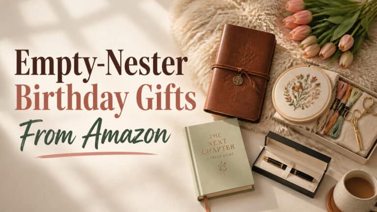 18 Empty-Nester Birthday Gifts She Won’t Return (All Amazon)