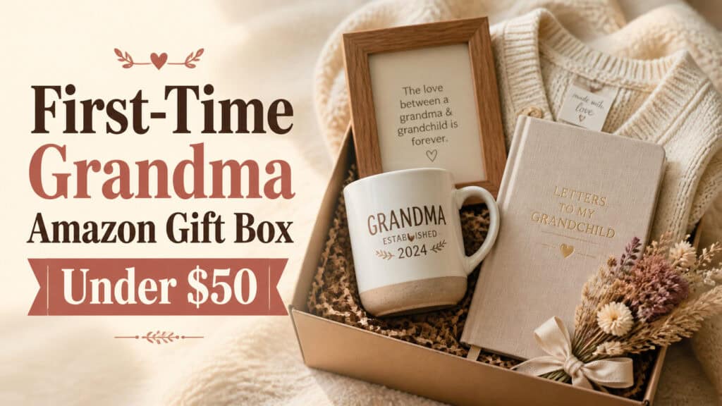 First-Time Grandma Gift Box: All from Amazon Under $50